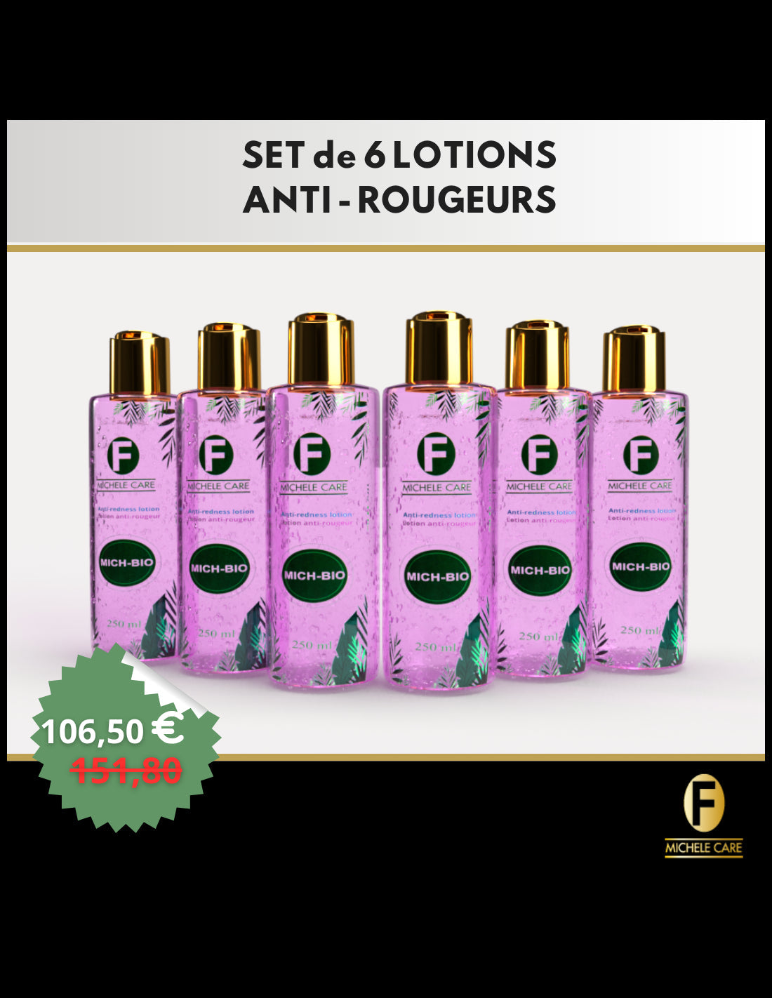 Set de 6 Lotions Anti-rougeur Mich Bio